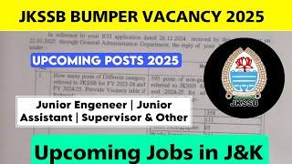 JKSSB New Vacancy 2025 | JKSSB JE Civil, Mechanical Posts | JKSSB Junior Assistant Post 2025