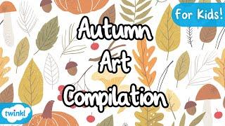 Autumn | Art | Crafts | Compilation