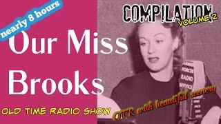 Old Time Radio Comedy CompilationOur Miss Brooks/Episode 2/OTR With Relaxing Scenery