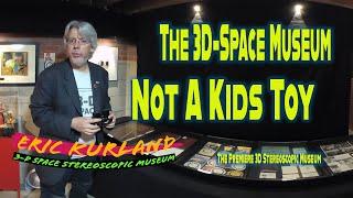 The Viewmaster Not a Kids Toy at the 3D Space Museum in 3D 360 Part 10