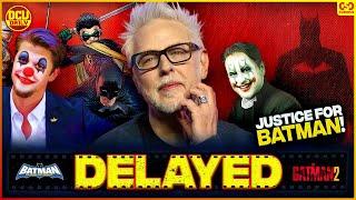 The Batman 2 & DCU Batman DELAYED! - O' So Curious x #DCU Daily