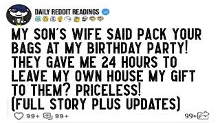 My Son's Wife Said Pack Your Bags At My Birthday Party! They Gave Me 24 Hours