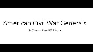 American Civil War Generals Part1 Part3 were  half way there