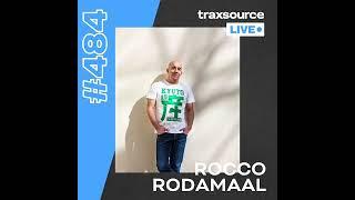 Traxsource LIVE! 484 with Rocco Rodamaal