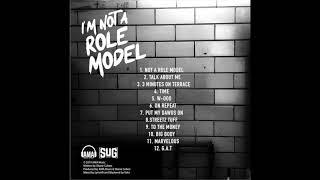 SUG - Not a Role Model (Official Audio)