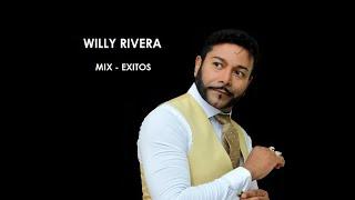 WILLY RIVERA MIX EXITOS