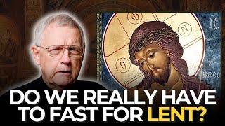 How Byzantine Catholics Observe Lent (Why You Should Fast!)