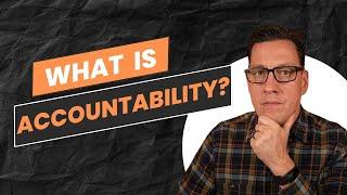 What is Healthy Accountability?