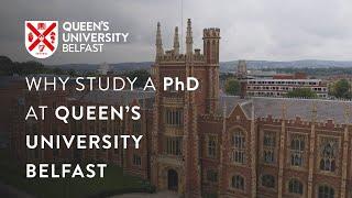 Why Study A PhD at Queen’s University Belfast