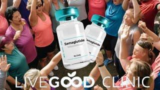 Discover Semaglutide at Livegood Clinic