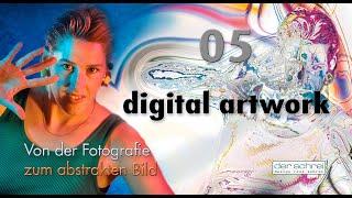 digital artwork - Von der Fotografie zum abstrakten Bild - 05 - Rene Schrei