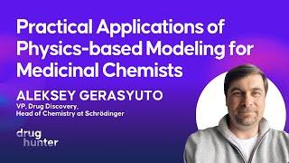 Practical Applications of Physics-based Modeling for Medicinal Chemists