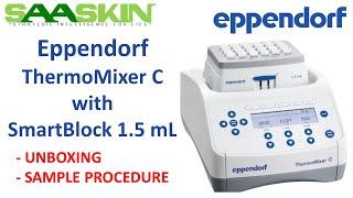 Eppendorf ThermoMixer C with SmartBlock 1.5 ml | Unboxing | Sample Procedure