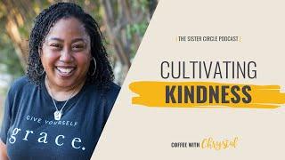 Cultivating Kindness