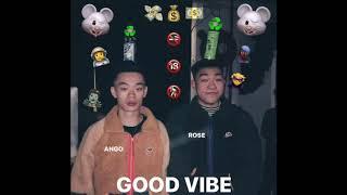 ANGO, YPU ROSE - GOOD VIBE (Audio)