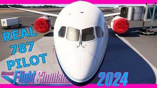 Is It Better? Real Boeing 787 Pilot Flies the Flight Simulator 2024 787-10! Full Flight MSFS 2024