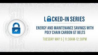 Energy and Maintenance savings with Poly Chain Carbon GT Belts