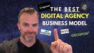 The Best Digital Marketing Agency Business Model