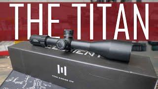 Element Optics Titan 5-25x56 FFP Rifle Scope - A Titan of a Scope!