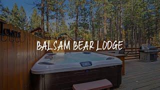 Balsam Bear Lodge Review - Big Bear Lake , United States of America