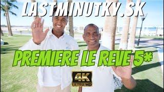 Premiere Le Reve Hotel & Spa 5*| Hurghada, Egypt !!4K VIDEO!!