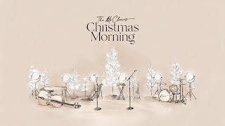 Christmas Morning (Album Show) - The McClures