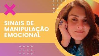 Sinais de Manipulação Emocional