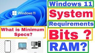 Windows 11 System Requirements | Minimum Specs | What are Basic System Requirements | Bits | SoC ?