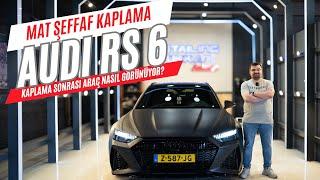 AUDI RS6  DETAILING DÜKKANI'NIN GÜRÜLTÜLÜ KONUĞU! MAT ŞEFFAF KAPLAMA SÜREÇLERİ VE SONRASI!