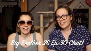 Big Brother 26 Ep 30 Chat!