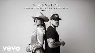 Kameron Marlowe, Ella Langley - Strangers (Acoustic [Official Audio])