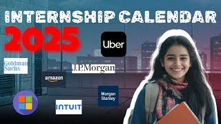 2025 Internship Calendar ️ | Google, Microsoft, Amazon & More  | How to Apply for Top Internships