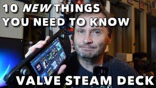 Ten New Things You Need To Know About The Steam Deck (Two Week Edition)