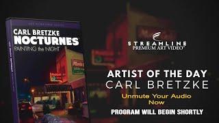 Carl Bretzke “Nocturnes” **FREE LESSON VIEWING**