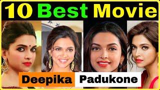 Top 10 Best Movies of Deepika Padukone  Deepika Padukone movies