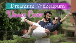 Dreamum Wekeupum | Sumi & Kishore I Dance Cover | Dancing with Celebrities