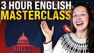 3 Hour English Masterclass: Pronunciation, Vocabulary, Grammar