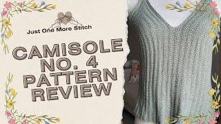 Knitting Podcast  - Summer Knitting - Camisole No.4 Pattern & Yarn Review - Beginner Friendly