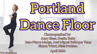 Portland Dance Floor linedance - Intermediate level  - April 2024