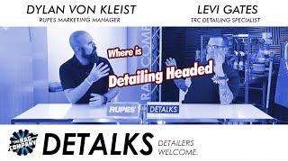 Where is Detailing Headed? - feat. Dylan von Kleist | DETALKS