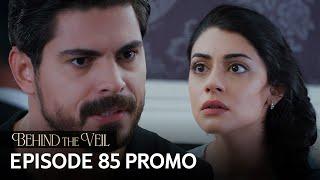 Gelin 85.Bölüm Fragmanı | Behind the Veil Episode 85 Promo | Season 2