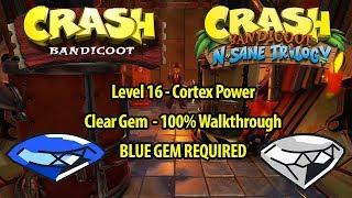 Crash Bandicoot 1 HD - Cortex Power 100% Walkthrough - BLUE GEM REQUIRED - N. Sane Trilogy