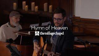 "Hymn of Heaven" - The Village Chapel Worship