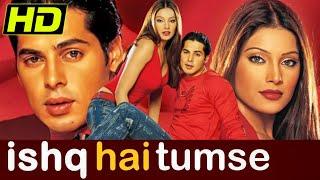 Ishq Hai Tumse (2004) Bollywood Super Romantic Movie | Dino Morea, Bipasha Basu, Alok Nath