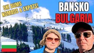 BANSKO, BULGARIA - Ski Resort and Digital Nomad HOTSPOT. City Tour.