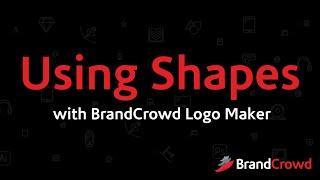 Using Shapes with BrandCrowd Logo Maker