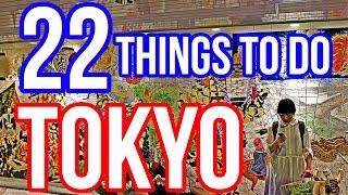 22 Things To Do in Tokyo, Japan (MUST SEE Attractions)