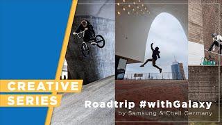 Eventex Creative Series - Roadtrip #withGalaxy by Samsung & Cheil Germany