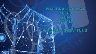 Was man zum Nähen als braucht Grundausstattung für Anfänger und für Fortgeschrittene