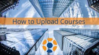 How to upload courses (FOR INSTRUCTORS)